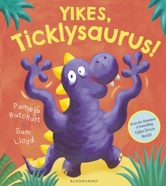 Yikes, Ticklysaurus!, Paperback / softback Book