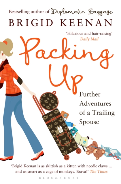 Packing UP : Further Adventures of a Trailing Spouse, Paperback / softback Book