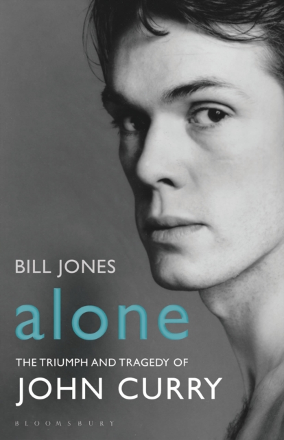 Alone : The Triumph and Tragedy of John Curry, Paperback / softback Book