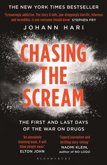 Chasing the Scream : The First and Last Days of the War on Drugs, Paperback / softback Book