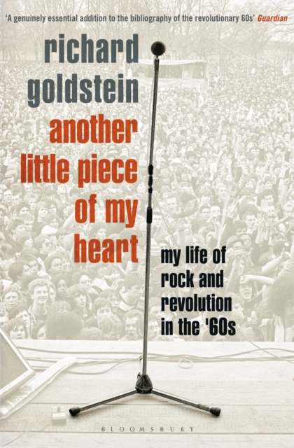 Another Little Piece of My Heart : My Life of Rock and Revolution in the '60s, EPUB eBook