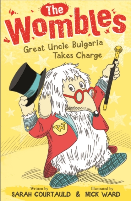 The Wombles: Great Uncle Bulgaria Takes Charge, Paperback / softback Book