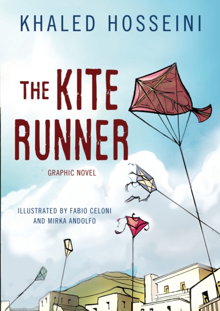 The Kite Runner : Graphic Novel, EPUB eBook