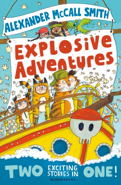 Alexander McCall Smith's Explosive Adventures, Paperback / softback Book