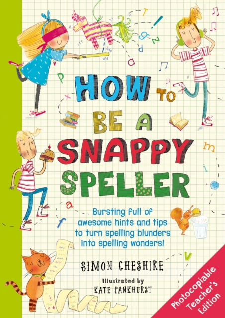 How to Be a Snappy Speller Teacher's Edition, Paperback / softback Book