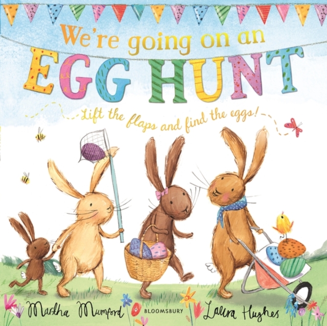 We're Going on an Egg Hunt : A Lift-the-Flap Adventure, Paperback / softback Book