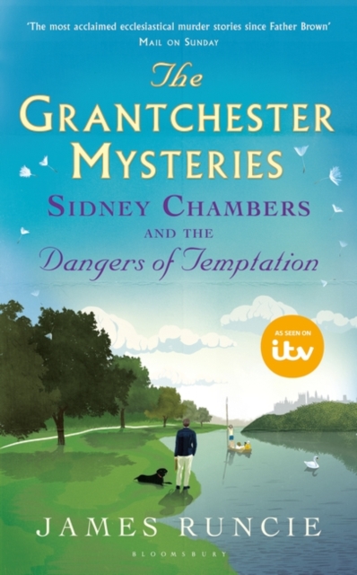 Sidney Chambers and The Dangers of Temptation : Grantchester Mysteries 5, Hardback Book
