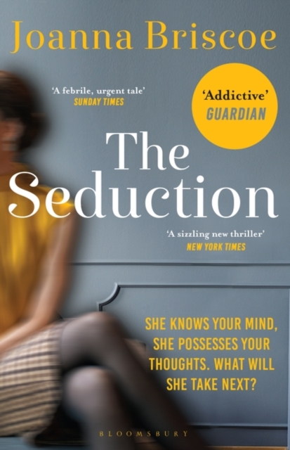 The Seduction : An addictive new story of desire and obsession, Paperback / softback Book