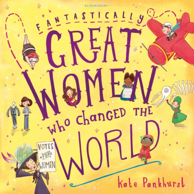 Fantastically Great Women Who Changed The World, Paperback / softback Book