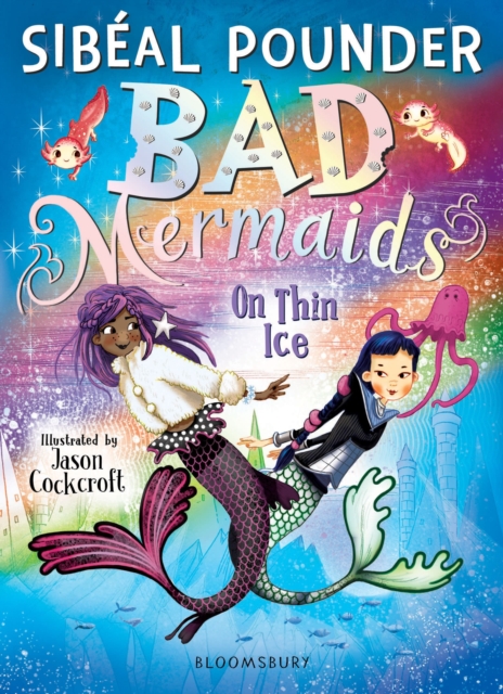 Bad Mermaids: On Thin Ice, Paperback / softback Book