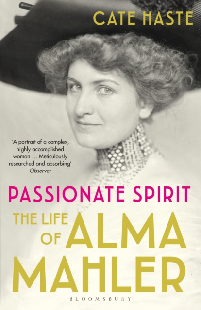 Passionate Spirit : The Life of Alma Mahler, EPUB eBook