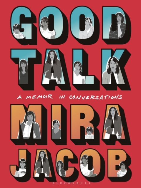 Good Talk : A Memoir in Conversations, EPUB eBook
