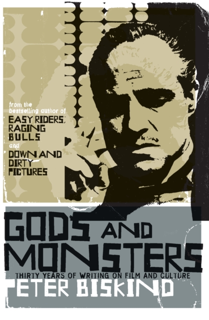 Gods and Monsters : Thirty Years of Writing on Film and Culture, EPUB eBook