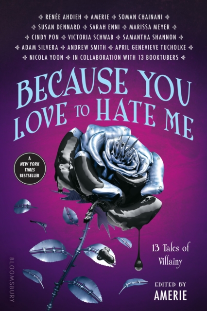 Because You Love to Hate Me : 13 Tales of Villainy, Paperback / softback Book