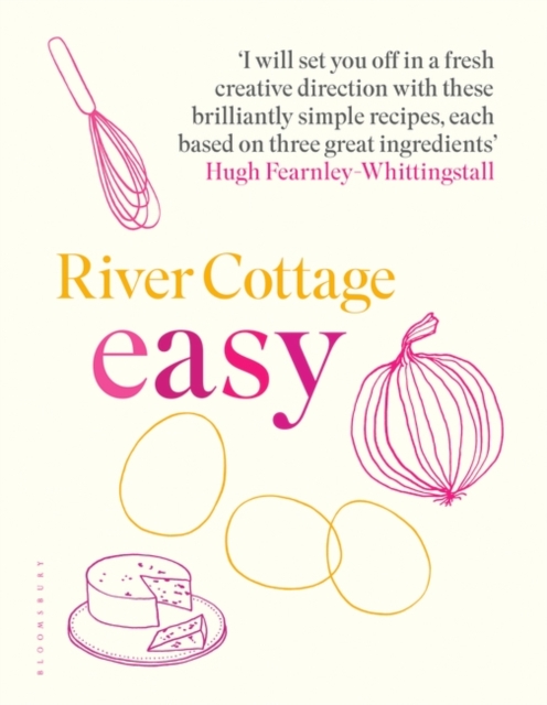 River Cottage Easy, Hardback Book