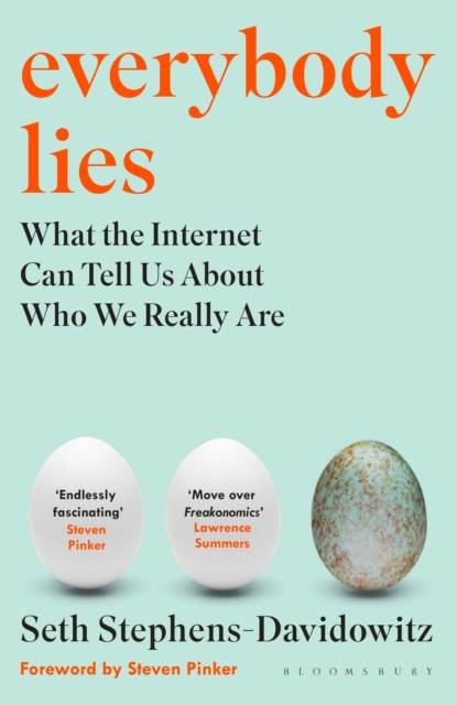 Everybody Lies : The New York Times Bestseller, Hardback Book