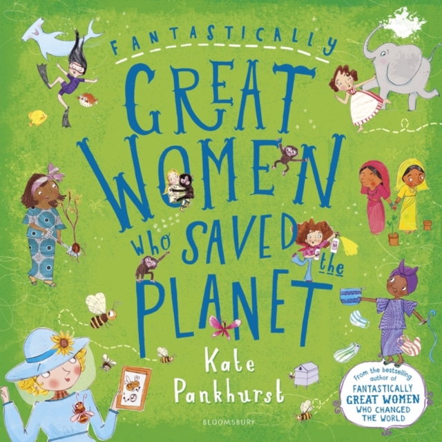 Fantastically Great Women Who Saved the Planet, Hardback Book