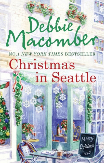 Christmas In Seattle : Christmas Letters / the Perfect Christmas, EPUB eBook