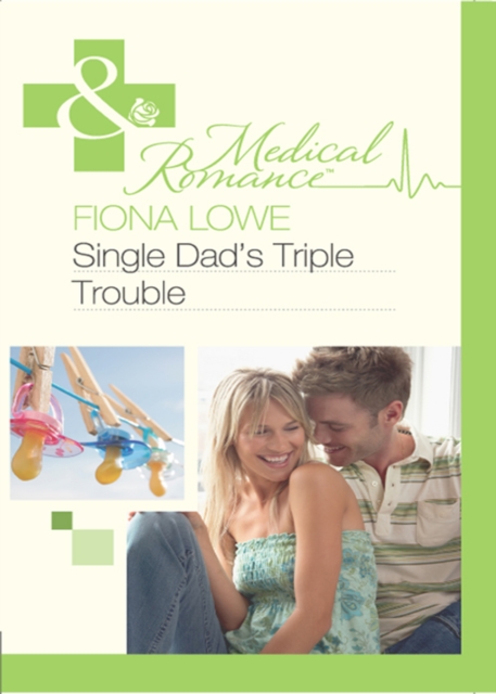 Single Dad's Triple Trouble, EPUB eBook