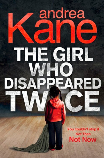 The Girl Who Disappeared Twice, EPUB eBook