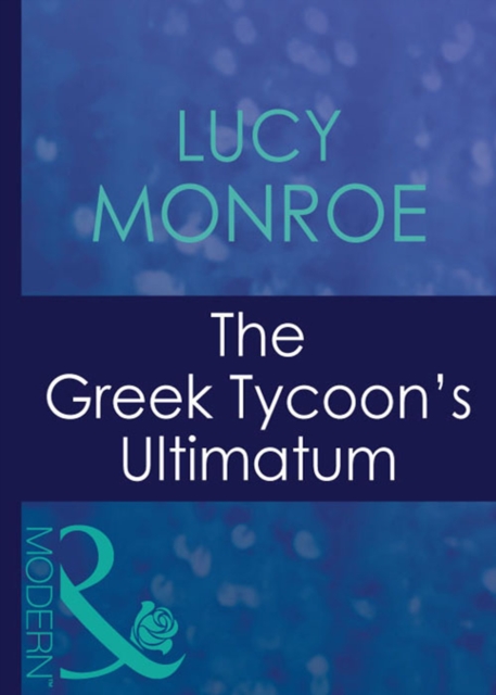 The Greek Tycoon's Ultimatum, EPUB eBook