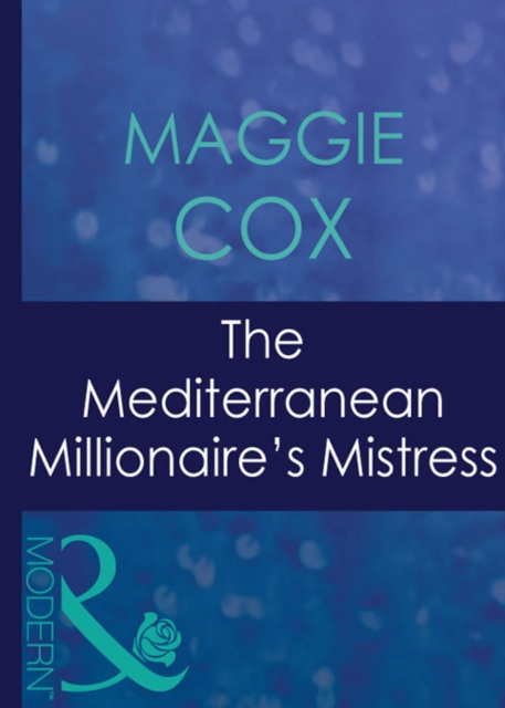 The Mediterranean Millionaire's Mistress, EPUB eBook