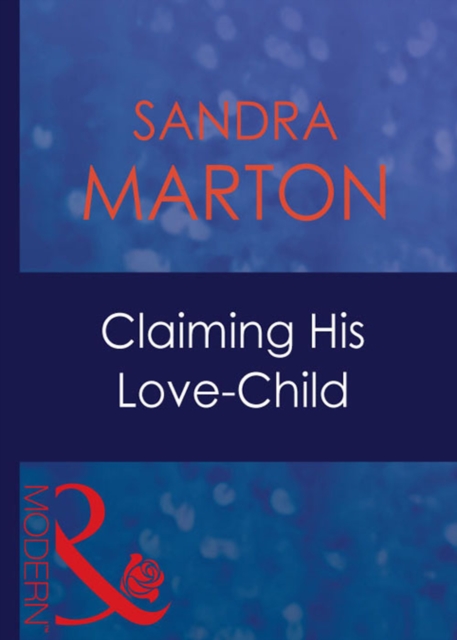 The Claiming His Love-Child, EPUB eBook