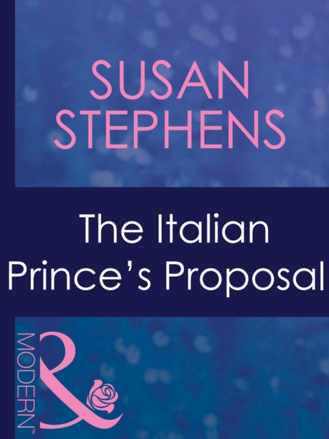 The Italian Prince's Proposal, EPUB eBook