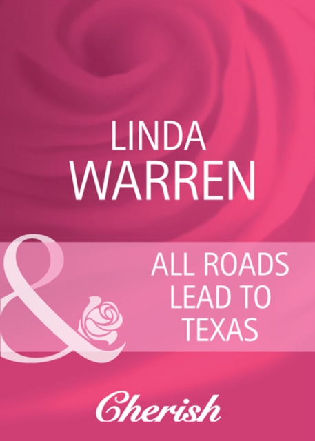 All Roads Lead To Texas, EPUB eBook