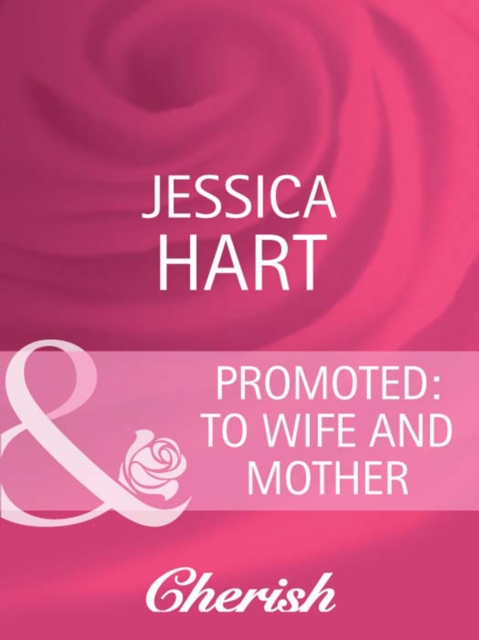 Promoted: to Wife and Mother, EPUB eBook