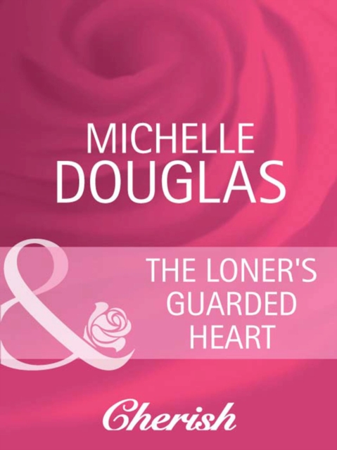 The Loner's Guarded Heart, EPUB eBook
