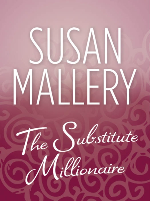 The Substitute Millionaire, EPUB eBook