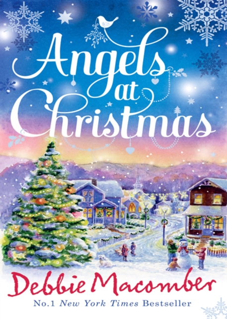 Angels At Christmas : Those Christmas Angels / Where Angels Go, EPUB eBook