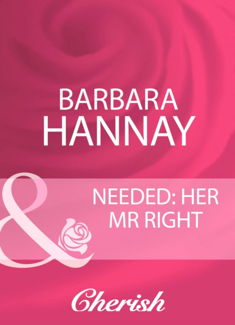 Needed: Her Mr Right, EPUB eBook