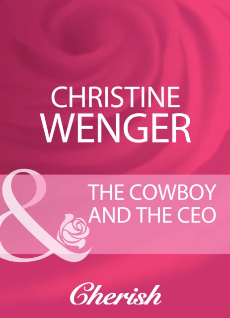 The Cowboy And The Ceo, EPUB eBook