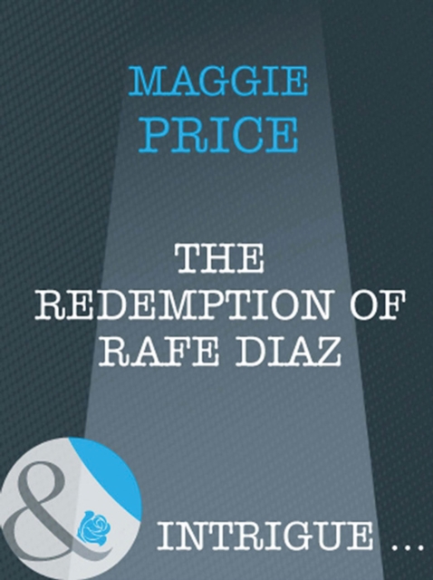 The Redemption Of Rafe Diaz, EPUB eBook