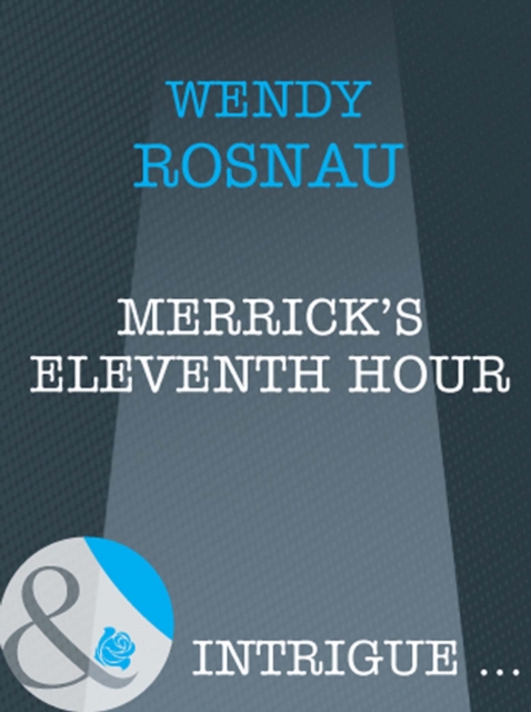 Merrick's Eleventh Hour, EPUB eBook
