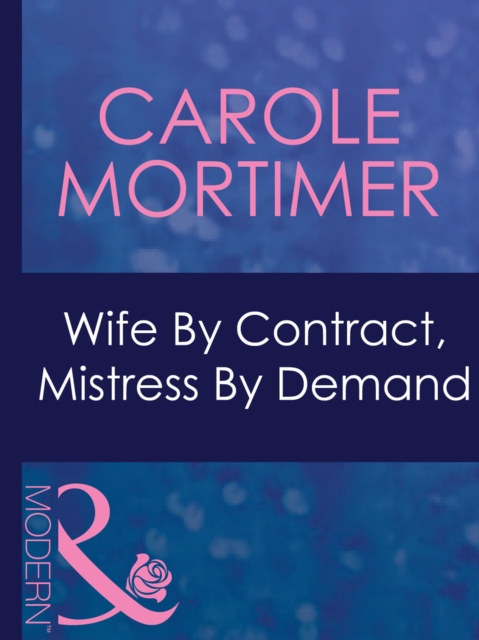 Wife By Contract, Mistress By Demand, EPUB eBook