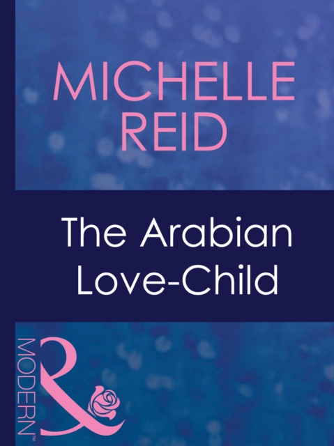 The Arabian Love-Child, EPUB eBook