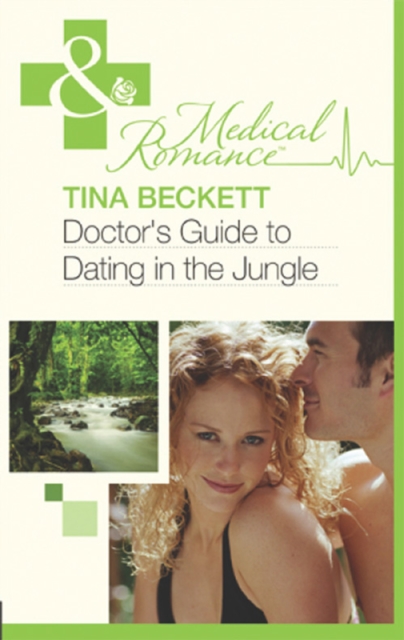 Doctor's Guide To Dating In The Jungle, EPUB eBook