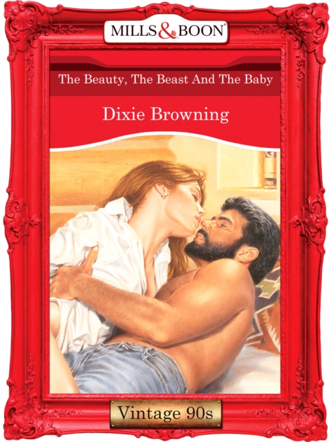 The Beauty, The Beast And The Baby, EPUB eBook