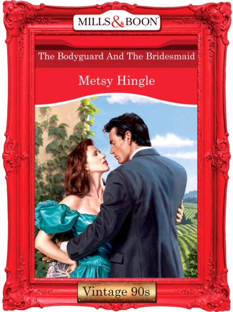 The Bodyguard And The Bridesmaid, EPUB eBook