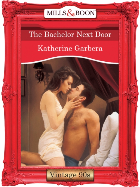 The Bachelor Next Door, EPUB eBook