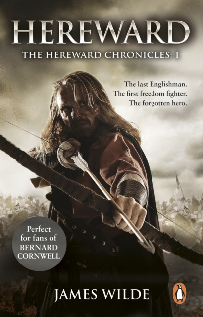 Hereward : (The Hereward Chronicles: book 1): A gripping and action-packed novel of Norman adventure, EPUB eBook
