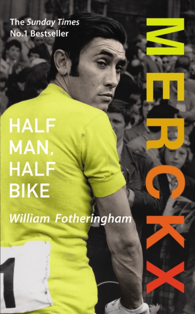 Merckx: Half Man, Half Bike, EPUB eBook