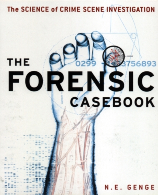 Forensic Casebook : The Science of Crime Scene Investigation, EPUB eBook