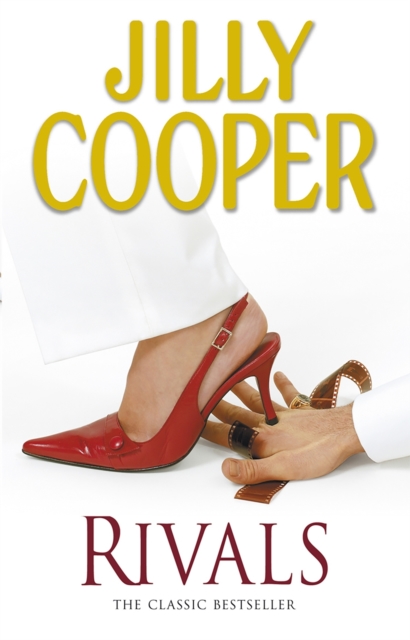 Rivals : The drama-packed sequel from Jilly Cooper, Sunday Times bestselling author of Riders, EPUB eBook