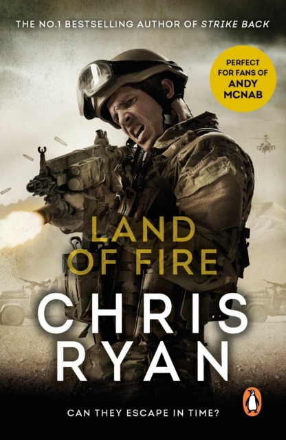Land Of Fire : a non-stop, palm-pounding thriller from bestselling author Chris Ryan, EPUB eBook
