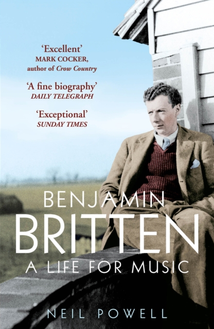 Benjamin Britten : A Life For Music, EPUB eBook