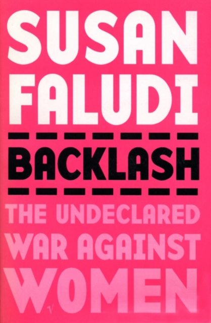 Backlash : The Undeclared War Against Women, EPUB eBook